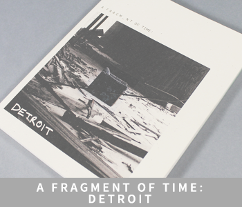 A Fragment of Time: Detroit